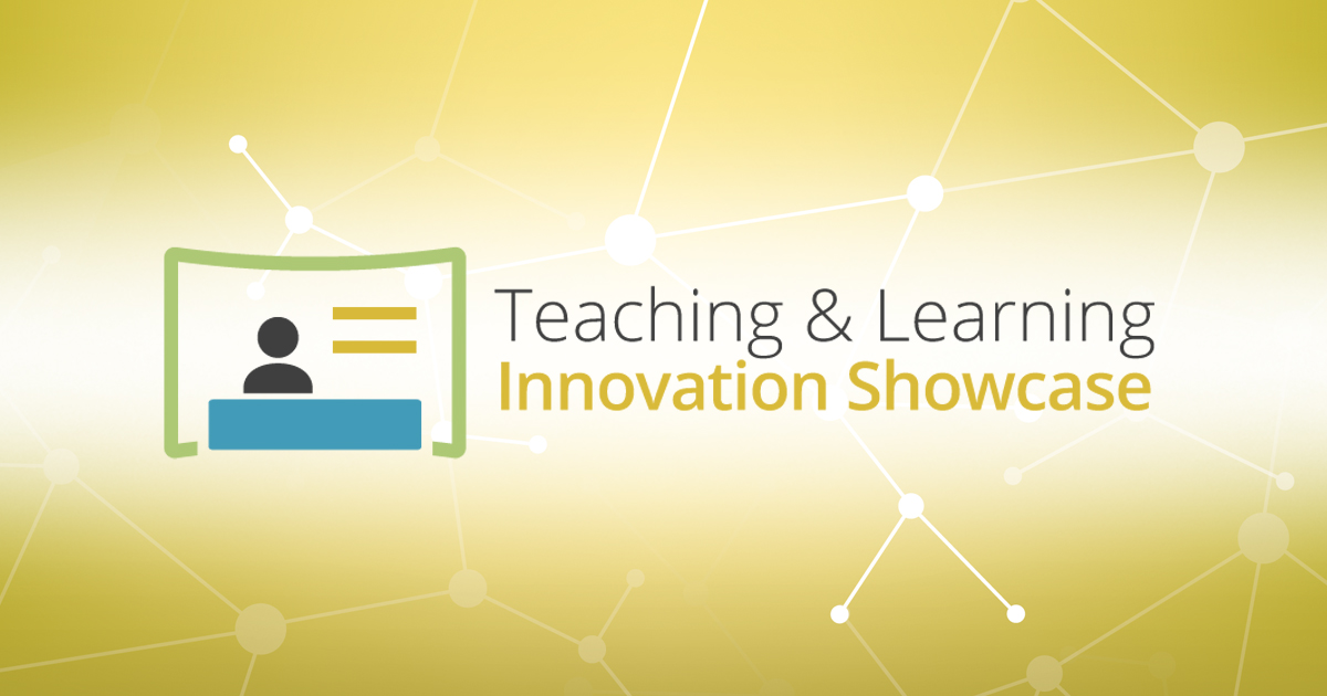 Teaching & Learning Innovation Showcase