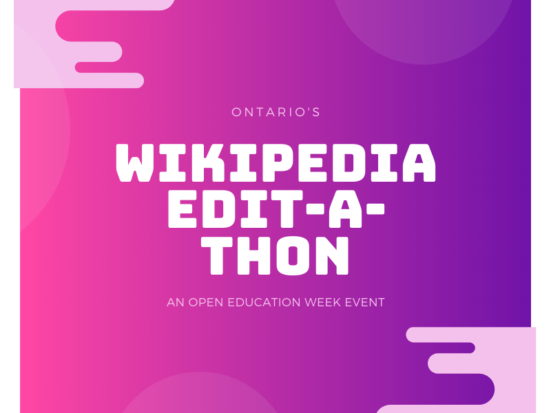 Ontario Open Education Week Wikipedia Edit-a-thon